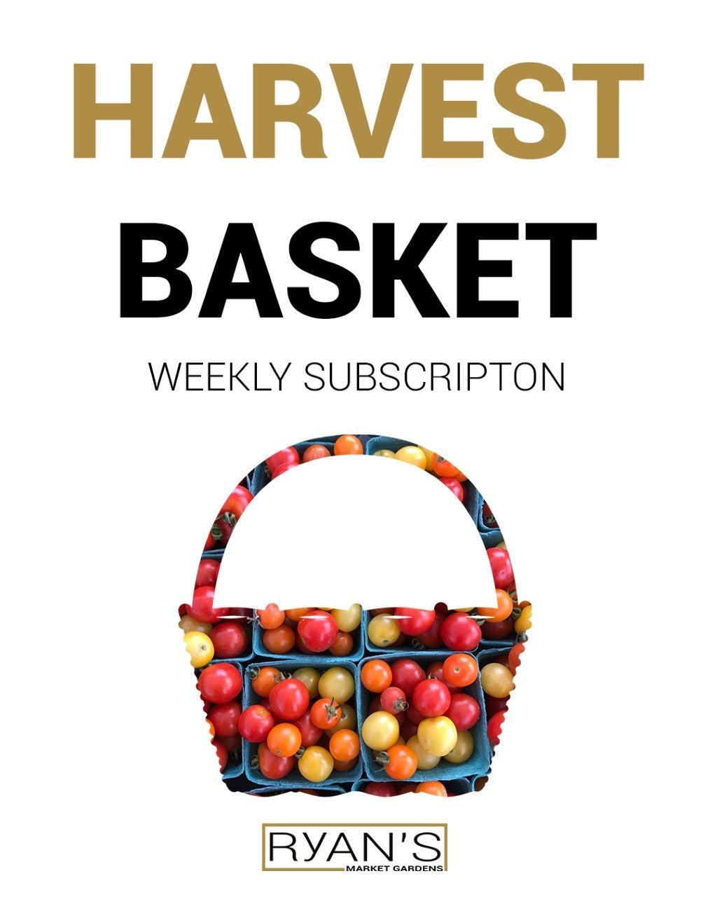 Ryan's Weekly Harvest Basket | DEPOSIT